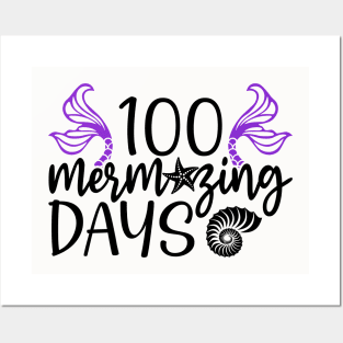 100 Mermazing Days - Mermaid T-Shirt Mug Sticker Posters and Art